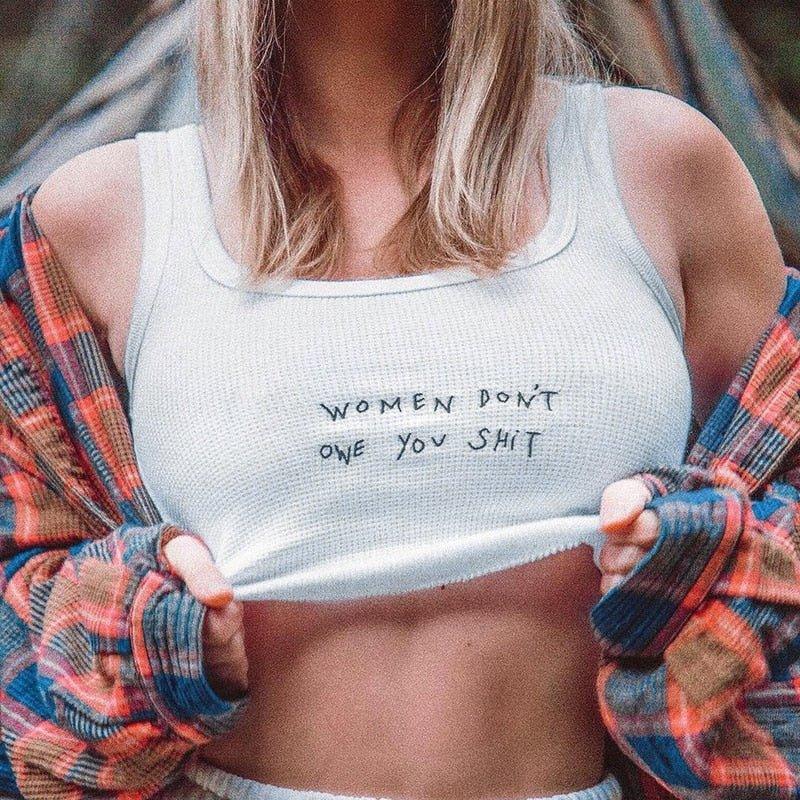 Empowerment 'Women Don't Owe You Shit' Tank Top - Y2K Aesthetic Statement Piece