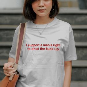 I Support A Man's Right Y2K Graphic Tee - Trendy Coquette Aesthetic Top