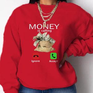 Money Is Calling Y2K Aesthetic Sweatshirt - Comfy Vintage Style for Trendy Outfits