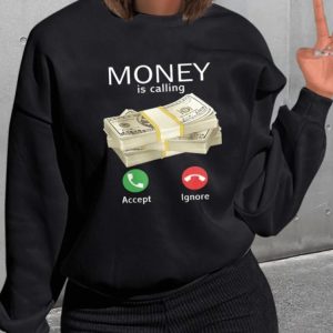 Money Is Calling Y2K Aesthetic Sweatshirt - Comfy Vintage Style for Trendy Outfits