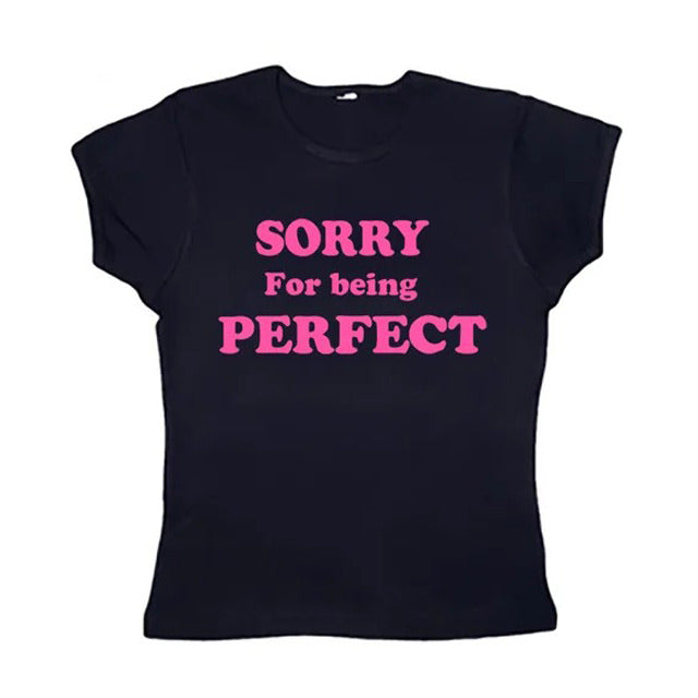 Sorry For Being Perfect Y2K Baby Tee - Cute Grunge Aesthetic Top for Effortless Style