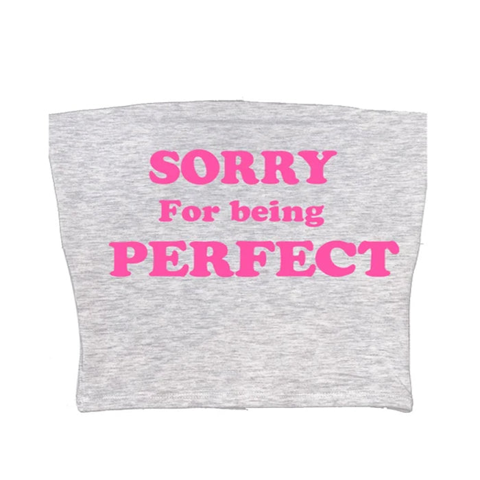 Sorry For Being Perfect Y2K Tube Top - Cute Crop Top for Coquette and Grunge Aesthetics