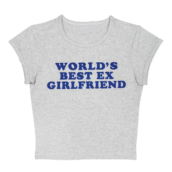 World's Best Ex Girlfriend Y2K Baby Tee - Cute Top for Coquette and Grunge Aesthetic